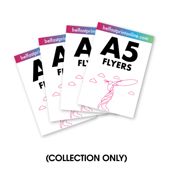 A5 Flyer Printing EXPRESS Digital Service | 1 working day service, Collection only | Belfast Print Online
